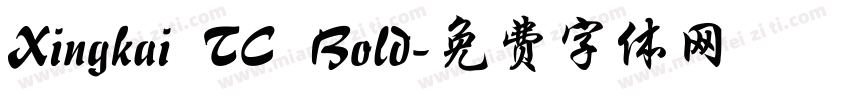 Xingkai TC Bold字体转换